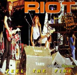 Riot : Feel the Fire